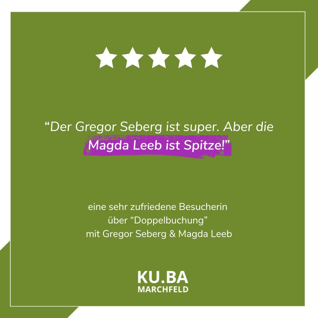 Referenz zu Doppelbuchung mit Magda Leeb und Gregor Seberg