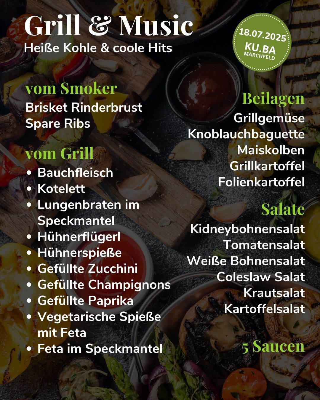 Beim KU.BA Grillfest in Kooperation mit dem Gasthaus Breinreich wird alles gegrillt, was man grillen kann. Dazu gibt's beste Live-Musik. Grillbuffet vom Gasthaus Breinreich