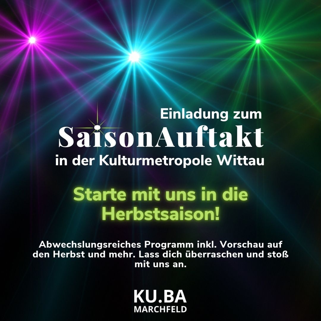 Das KU.BA Team lädt dich ein Einladung zum KU.BA Saisonauftakt